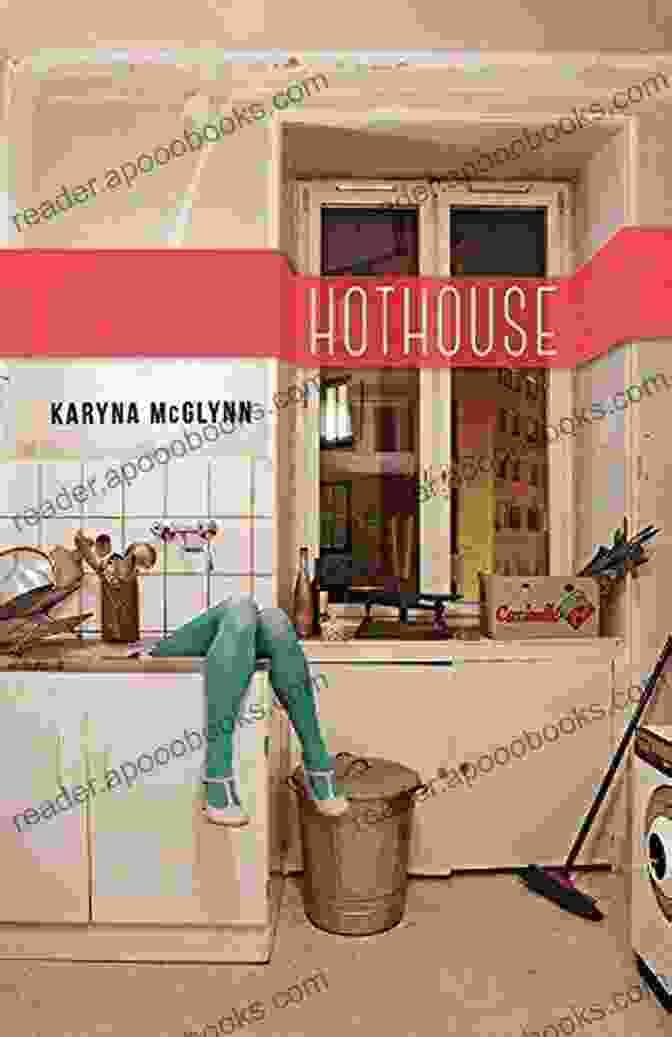 A Lush And Vibrant Eden Awaits In Hothouse By Karyna McGlynn Hothouse Karyna McGlynn