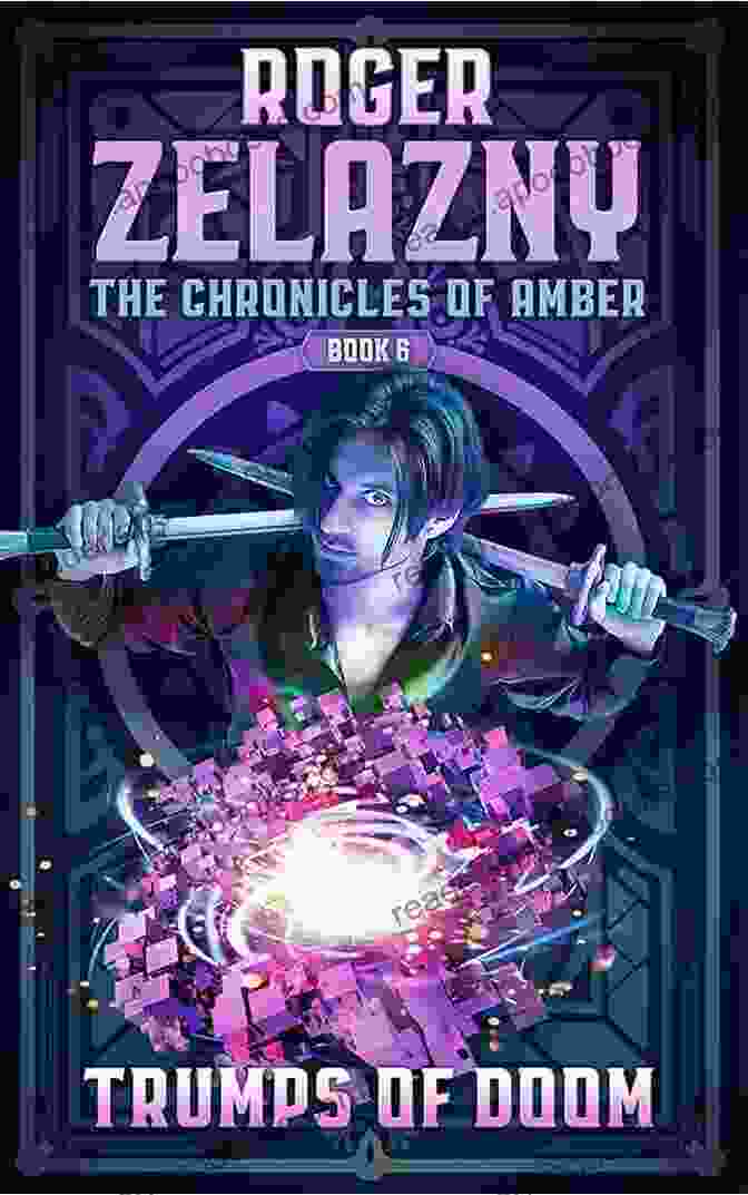 A Vibrant Image Representing The Trumps Of Doom, The Powerful And Enigmatic Cards That Shape The Destiny Of The Characters In The Chronicles Of Amber. Trumps Of Doom: The Chronicles Of Amber 6