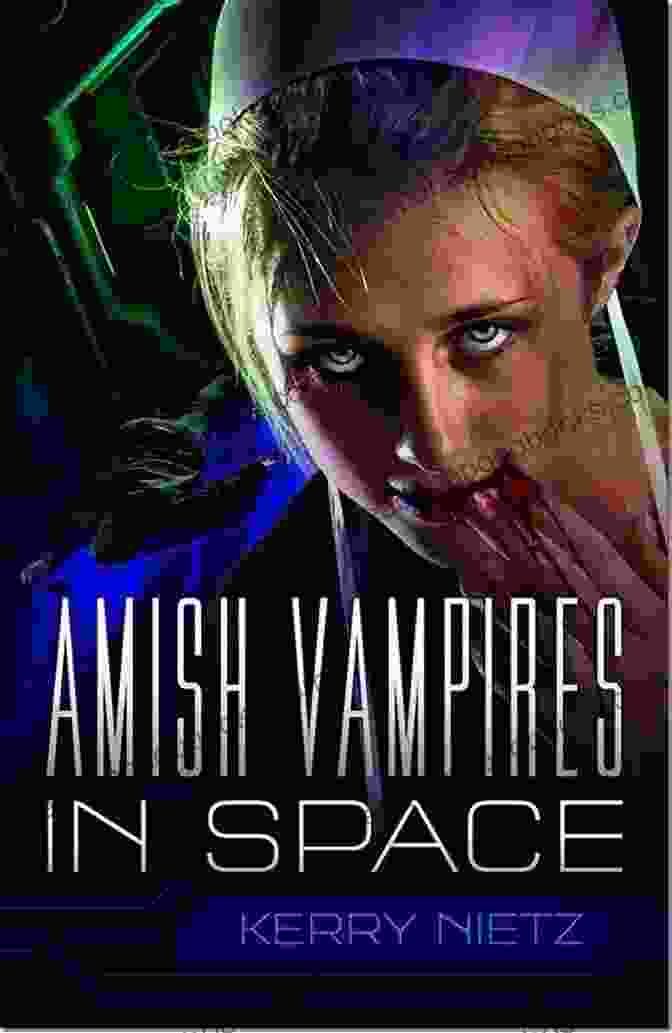 Amish Vampires In Space: Peril In Plain Space Book Cover Amish Vampires In Space (Peril In Plain Space 1)