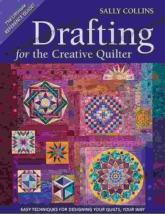 Author Photo Drafting For The Creative Quilter: Easy Techniques For Designing Your Quilts Your Way