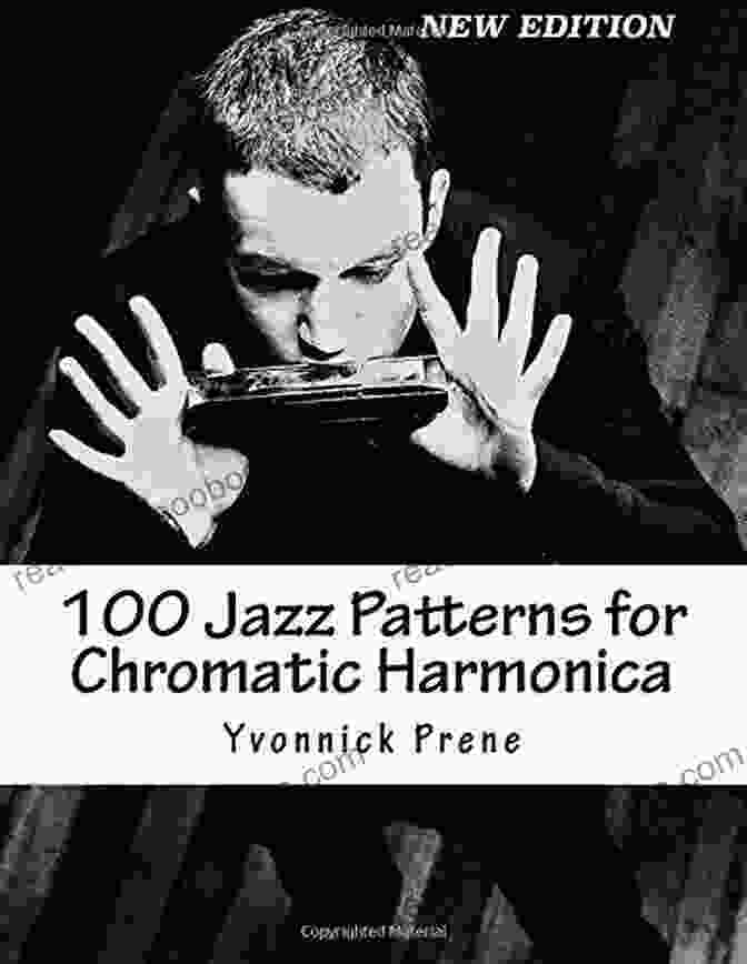 Book Cover Of 100 Jazz Patterns For Chromatic Harmonica By Yvonnick Prene 100 JAZZ PATTERNS FOR CHROMATIC HARMONICA By Yvonnick Prene: AUDIO EXAMPLES