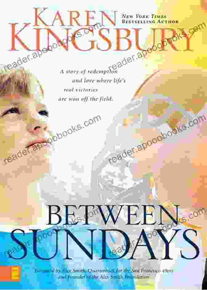 Book Cover Of Between Sundays Karen Kingsbury