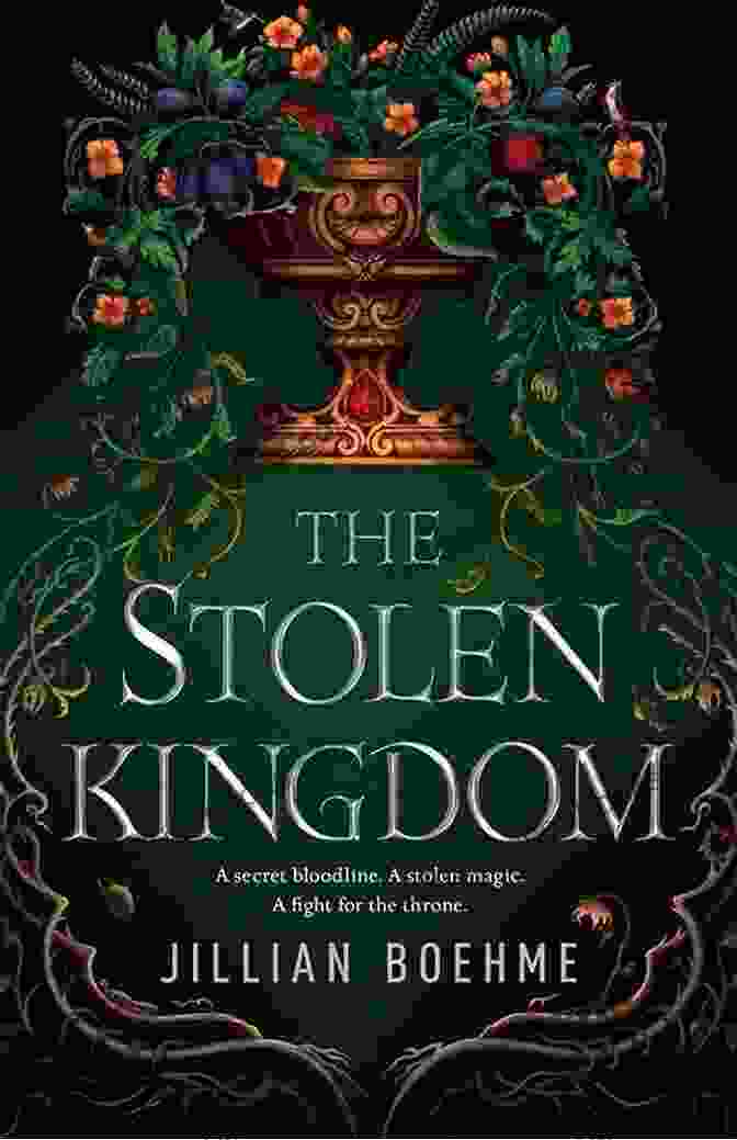 Book Cover Of 'The Stolen Kingdom' By Jillian Boehme, Featuring A Young Woman Standing In A Magical Forest With A Sword In Her Hand The Stolen Kingdom Jillian Boehme