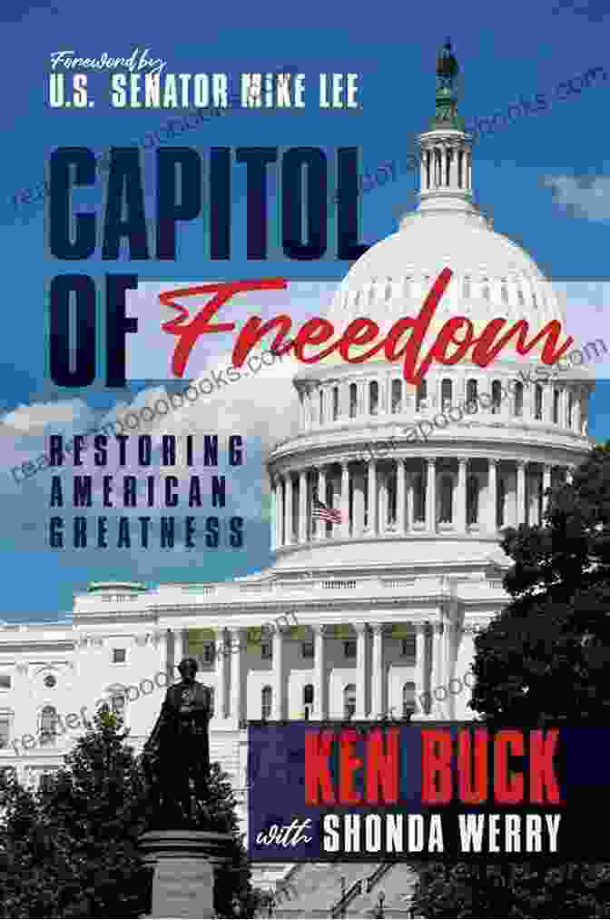 Capitol Of Freedom: Restoring American Greatness Book Cover Capitol Of Freedom: Restoring American Greatness