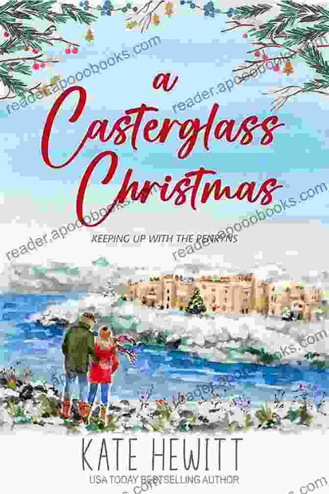 Casterglass Christmas Book Cover Featuring A Snowy Manor And A Festive Wreath A Casterglass Christmas (Keeping Up With The Penryns 1)