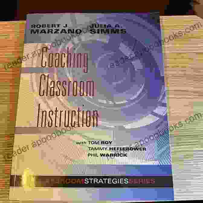 Coaching Classroom Instruction Book Cover Coaching Classroom Instruction (The Classroom Strategies Series)