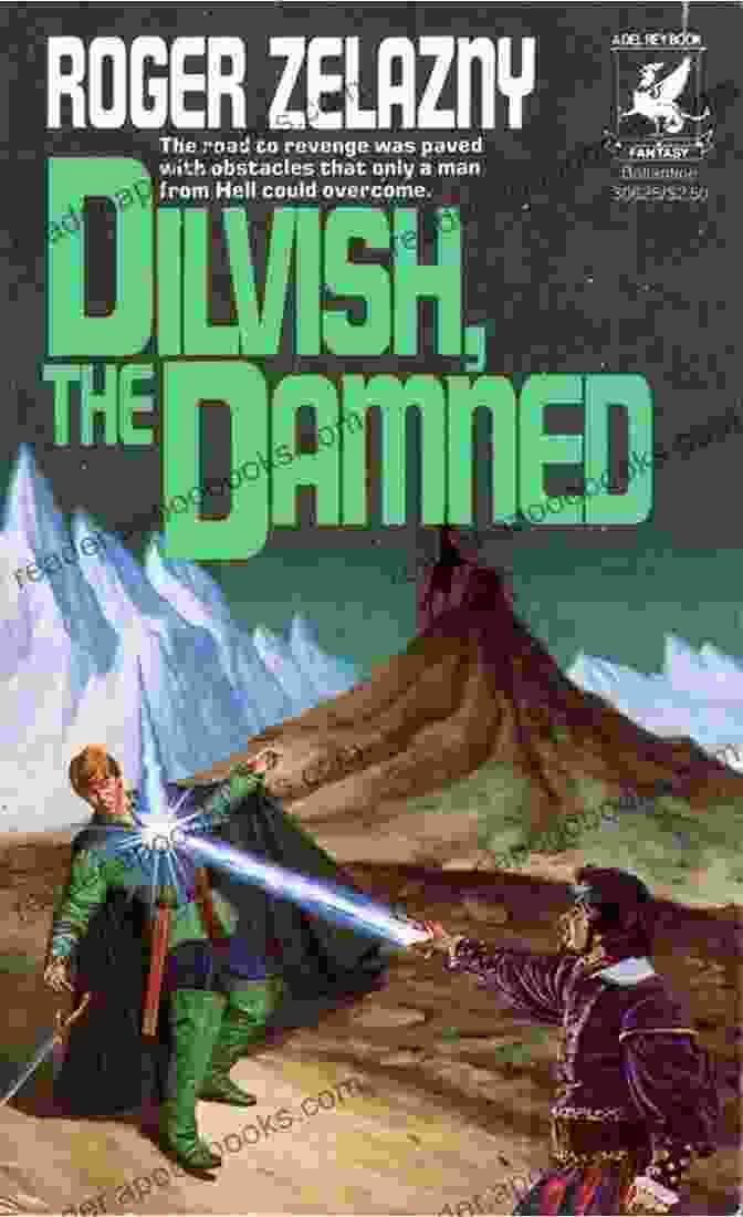 Cover Of 'Dilvish The Damned' By Roger Zelazny, Featuring A Mysterious Figure Shrouded In Shadows Dilvish The Damned Roger Zelazny