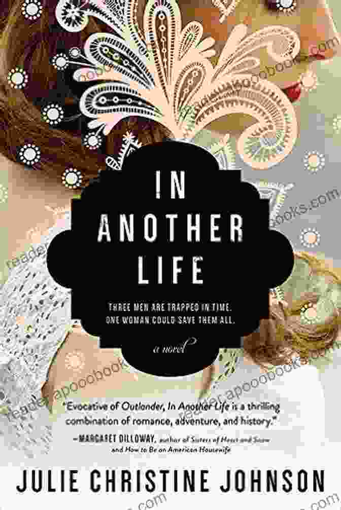 Cover Of The Book 'In Another Life' By Julie Christine Johnson, Featuring A Woman And A Man Embracing In A Passionate Kiss Against A Backdrop Of A Starry Night In Another Life Julie Christine Johnson