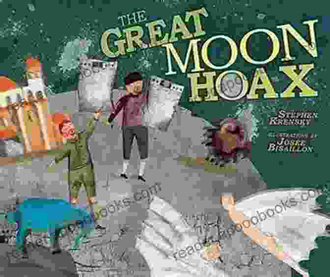 Cover Of 'The Great Moon Hoax' By Stephen Krensky The Great Moon Hoax Stephen Krensky