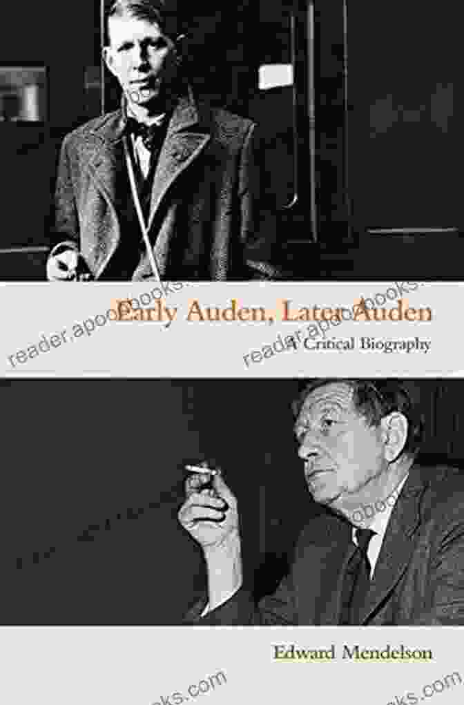 Early Auden Later Auden Critical Biography Book Cover Early Auden Later Auden: A Critical Biography