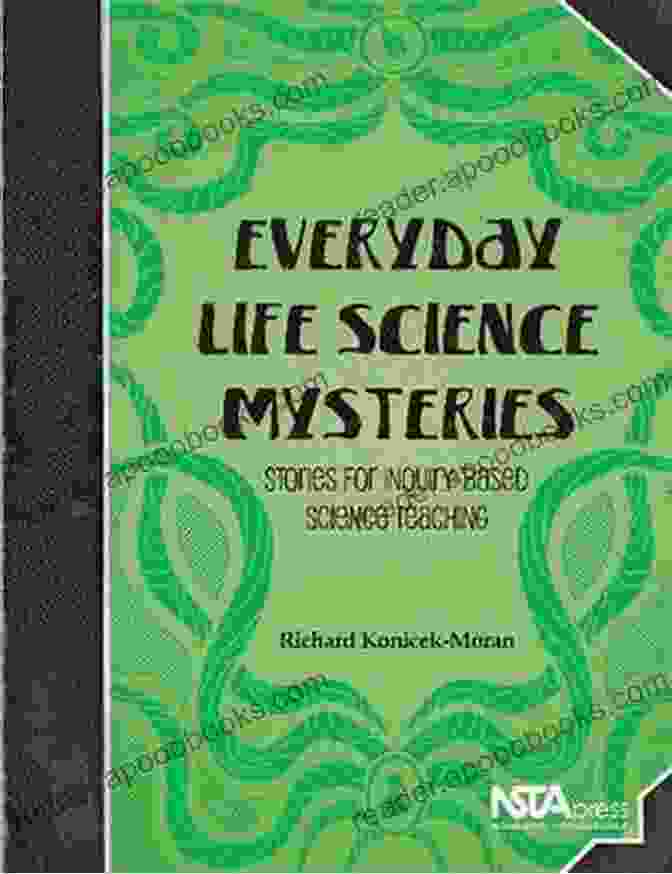 Everyday Life Science Mysteries Book Cover Everyday Life Science Mysteries: Stories For Inquiry Based Science Teaching (Everyday Science Mysteries 2)