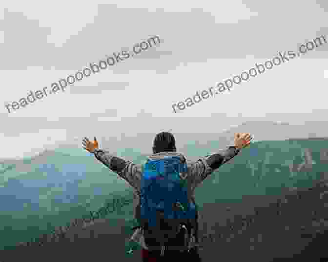 Hiker Standing Atop A Mountain, Arms Outstretched, Embracing The Limitless Horizon Where Beauty Grows: Expressions Of Hope