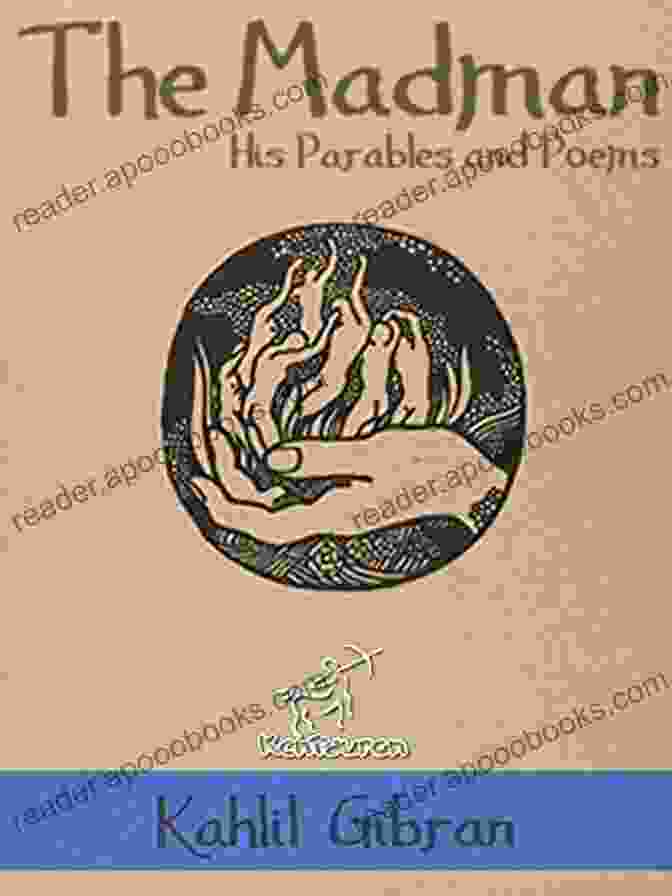 Illustration From 'His Parables And Poems Illustrated' By Khalil Zahra The Madman: His Parables And Poems (Illustrated) (Kahlil Gibran Khalil)