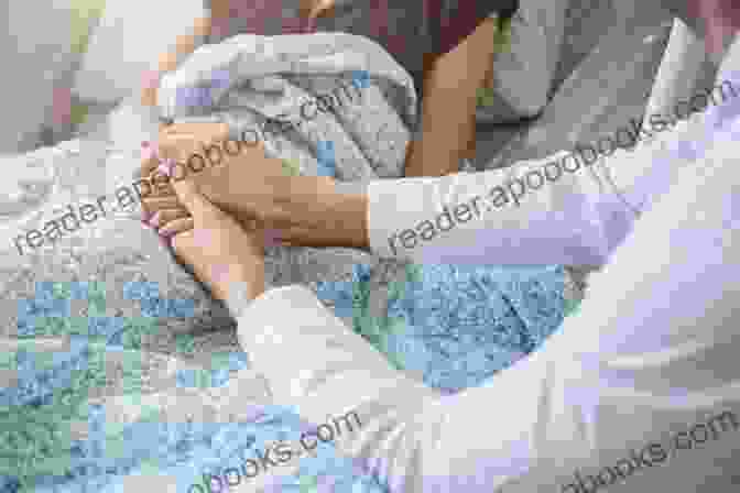 Image Of A Nurse Holding A Patient's Hand, Representing Palliative Care And Hospice Services. At Peace: Choosing A Good Death After A Long Life