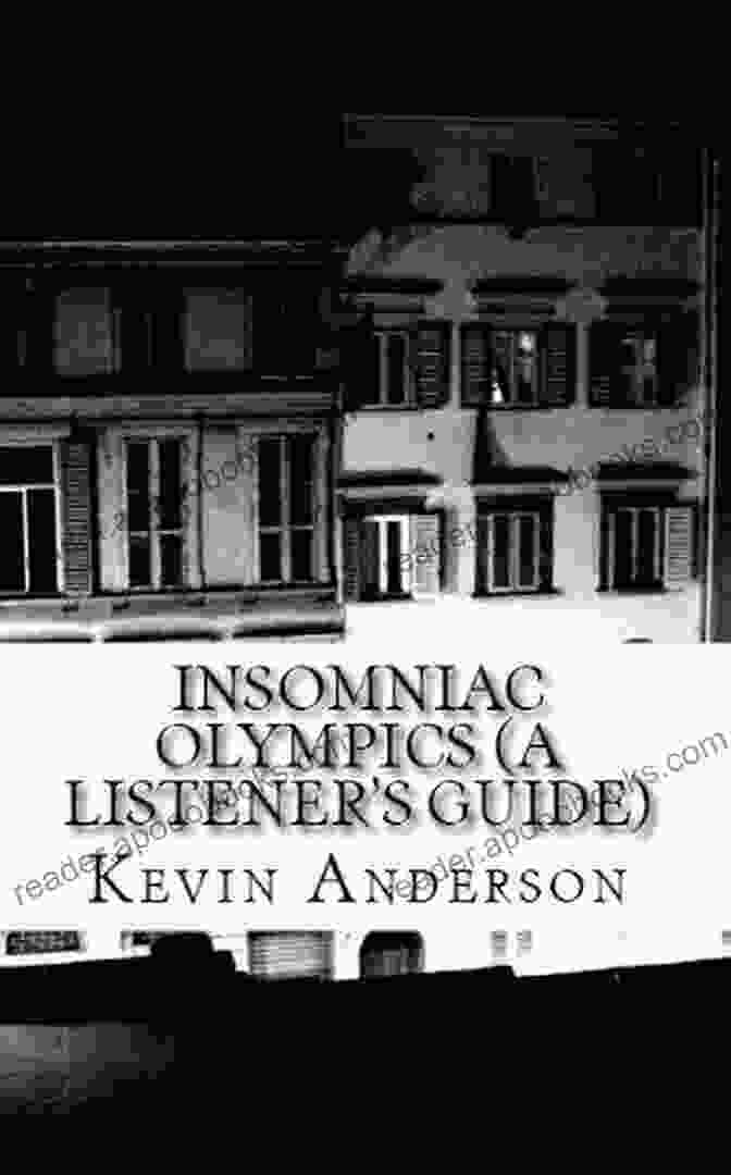 Insomniac Olympics Listener Guide Cover Insomniac Olympics (A Listener S Guide)