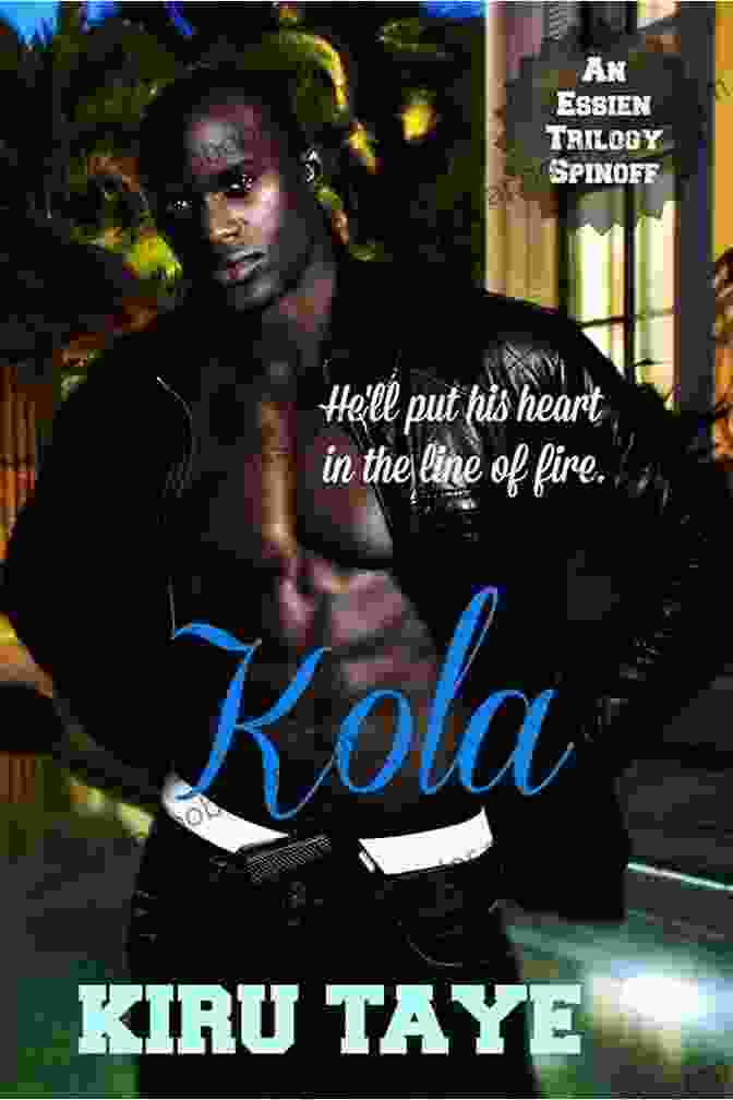 Kola The Essien Trilogy Book Cover Kola (The Essien Trilogy 4)