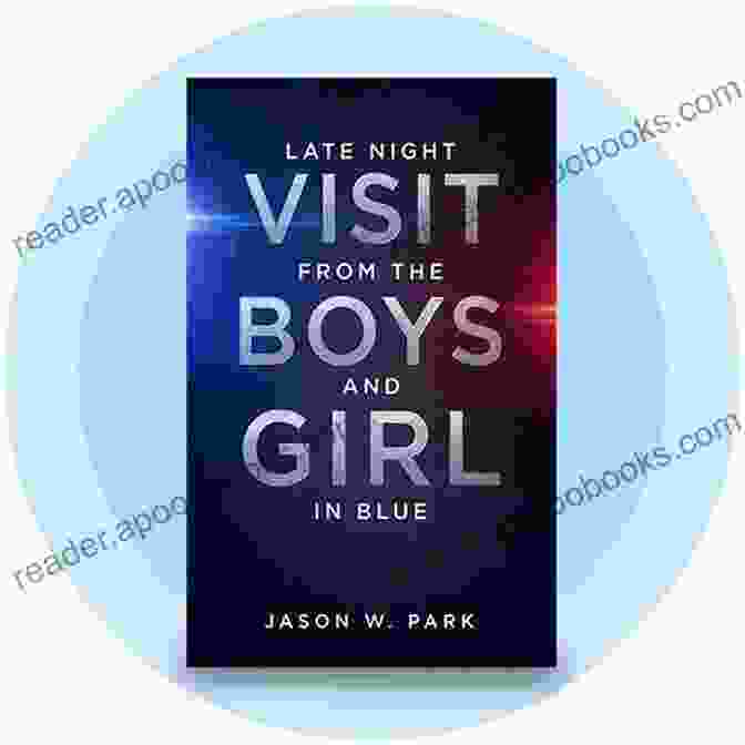 Late Night Visit From The Boys And Girl In Blue Book Cover Late Night Visit From The Boys And Girl In Blue: A Short Story