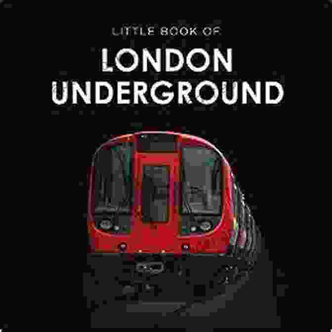 Little Of The London Underground Book Cover Little Of The London Underground