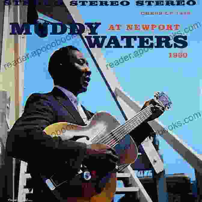 Muddy Waters Playing The Guitar The Chicago Renaissance And The Greatest African American Musical Talents Of The 20th Century: An Audio Recording (ICG Audio Programs 13)