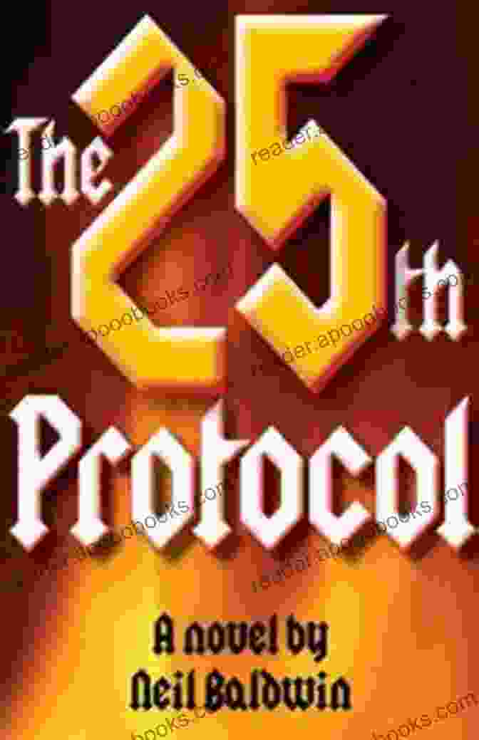 The 25th Protocol Book Cover Featuring A Mysterious Figure In The Foreground And A Cityscape In The Background The 25th Protocol Neil Baldwin