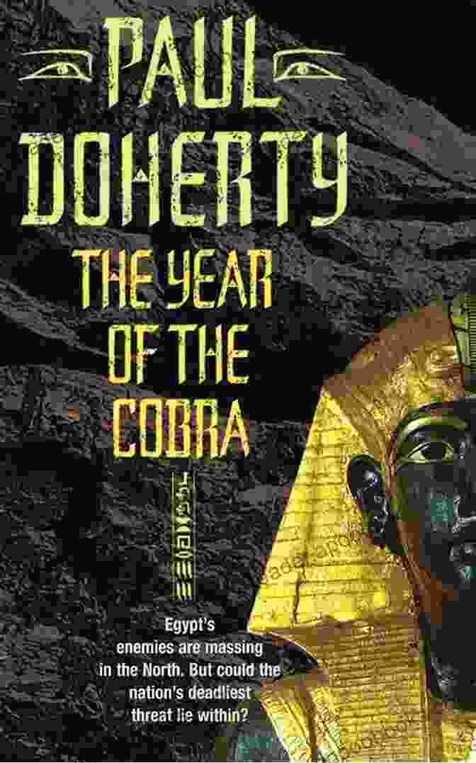 The Cobra's Revenge Book Cover Showing Akhenaten Battling A Cobra The Year Of The Cobra (Akhenaten Trilogy 3): A Thrilling Tale Of The Secrets Of The Egyptian Pharaohs (Ancient Egypt Trilogy)