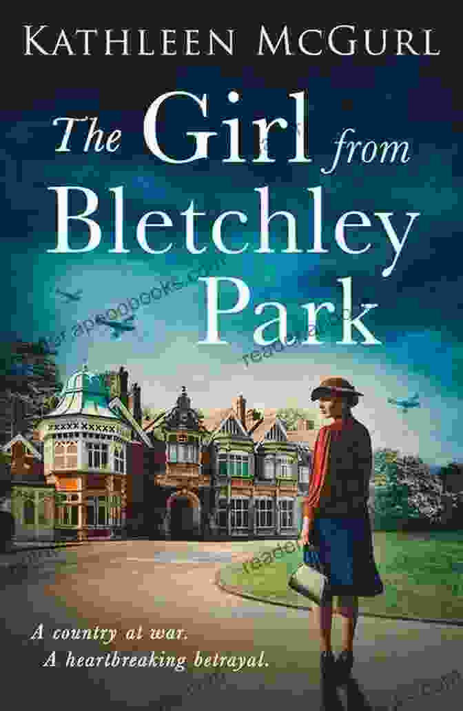 The Girl From Bletchley Park Book Cover Featuring A Young Woman Working At A Desk With Enigma Machines In The Background The Girl From Bletchley Park: Heartbreaking And Gripping WW2 Historical Fiction For 2024