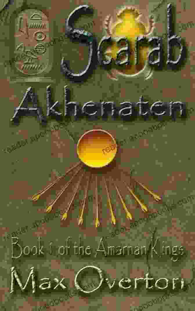 The Scarab's Shadow Book Cover Showing Akhenaten With A Golden Scarab The Year Of The Cobra (Akhenaten Trilogy 3): A Thrilling Tale Of The Secrets Of The Egyptian Pharaohs (Ancient Egypt Trilogy)