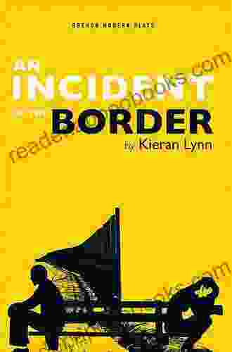 An Incident At The Border (Oberon Modern Plays)