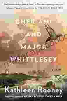 Cher Ami And Major Whittlesey: A Novel