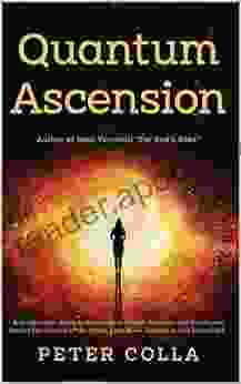 Quantum Ascension : A Companion S Guide To Ascension In Health Wellness And Healing Amidst The Shadow Of The Cabal Fake News Pandemic And Butterflies