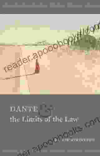 Dante And The Limits Of The Law