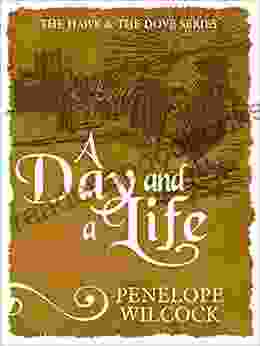 A Day And A Life (The Hawk And The Dove 9)