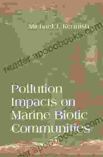 Pollution Impacts On Marine Biotic Communities (CRC Marine Science 14)