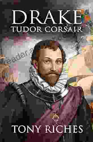 Drake Tudor Corsair (The Elizabethan 1)