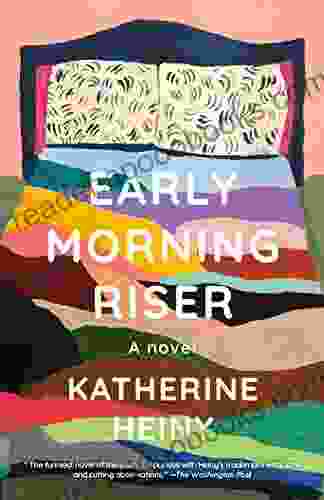 Early Morning Riser: A Novel