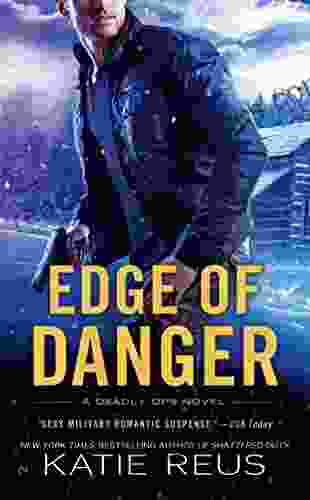 Edge of Danger (A Deadly Ops Novel 4)