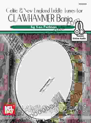 Celtic And New England Fiddle Tunes For Clawhammer Banjo