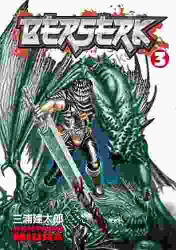 Berserk Volume 3 Kentaro Miura