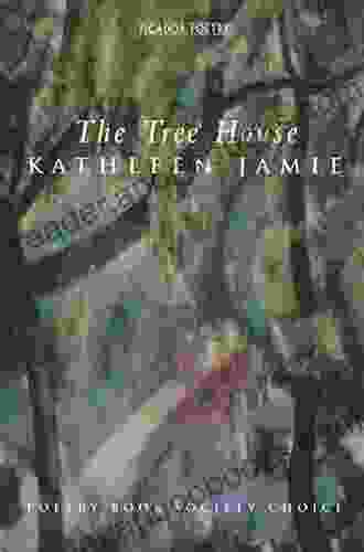 The Tree House Kathleen Jamie