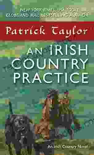 An Irish Country Practice: An Irish Country Novel (Irish Country 12)