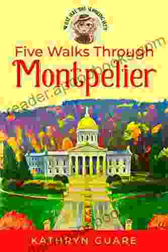 Five Walks Through Montpelier (What Are You Looking At? 1)