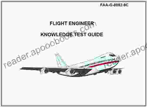 FLIGHT ENGINEER KNOWLEDGE TEST GUIDE Plus 500 free US military manuals and US Army field manuals when you sample this