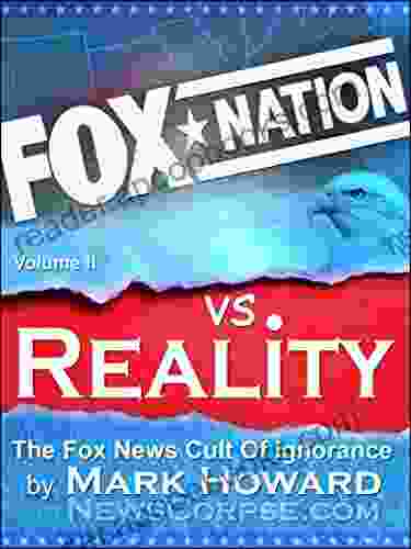 Fox Nation Vs Reality: The Fox News Cult Of Ignorance