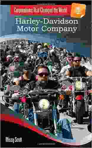 Harley Davidson Motor Company (Corporations That Changed The World)