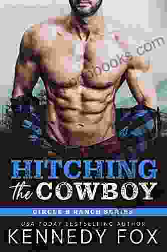 Hitching the Cowboy (Circle B Ranch 1)