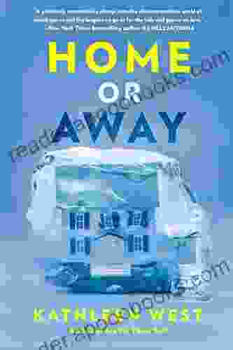 Home or Away Kathleen West