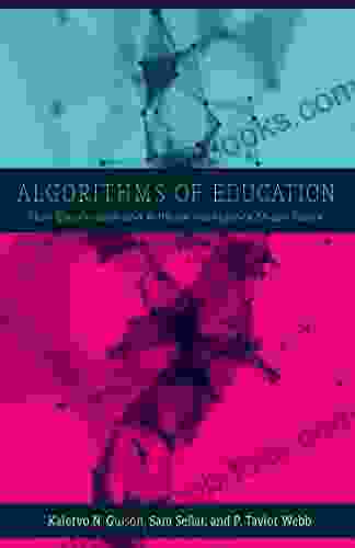 Algorithms of Education: How Datafication and Artificial Intelligence Shape Policy