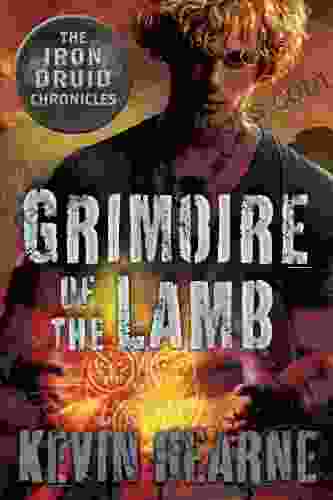 Grimoire Of The Lamb: An Iron Druid Chronicles Novella (The Iron Druid Chronicles)