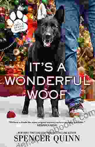 It S A Wonderful Woof (A Chet Bernie Mystery 12)