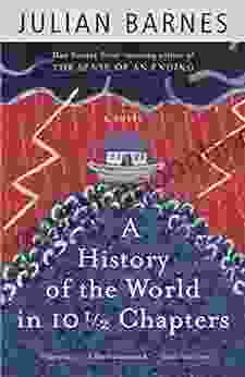 A History Of The World In 10 1/2 Chapters (Vintage International)